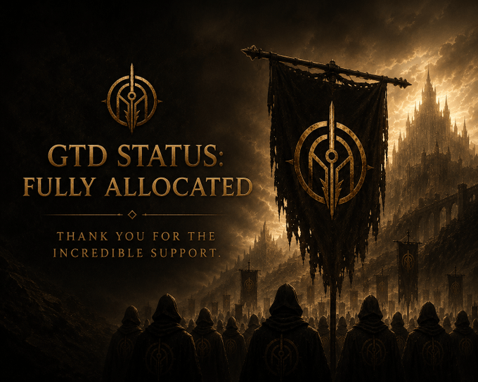 The image features a dark, fantasy-style scene with hooded figures gathered before a tattered banner bearing a golden emblem, alongside the text "GTD STATUS: FULLY ALLOCATED — THANK YOU FOR THE INCREDIBLE SUPPORT." It visually reinforces the post's announcement that all Guaranteed Guardian (GTD) allocations have been claimed by partner communities.