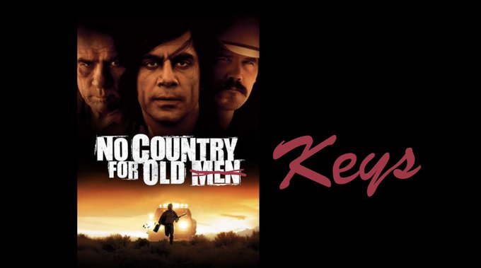 A graphic showing the movie poster for 'No Country for Old Men' (featuring three men's faces above a desert scene) alongside the word 'Keys' written in red cursive.
