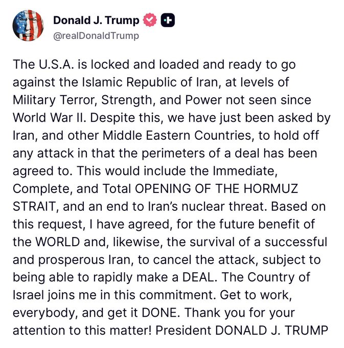 A tweet from Donald J. Trump (@realDonaldTrump) stating that the U.S.A. is 'locked and loaded' against Iran but has agreed to cancel an attack subject to a deal involving the opening of the Hormuz Strait and an end to Iran's nuclear threat, with Israel's support.