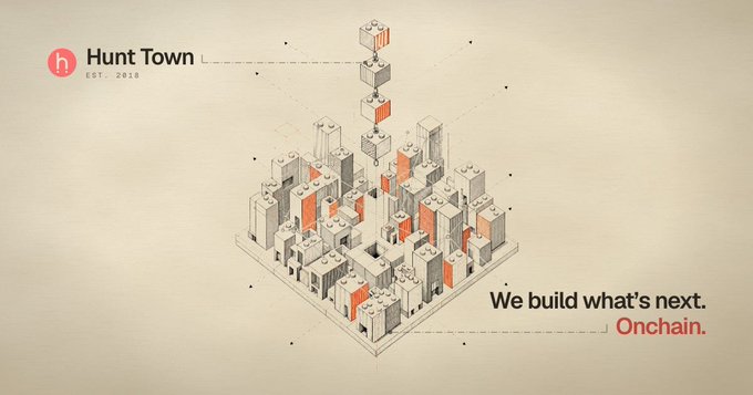 A minimalist, isometric illustration of a small city or block structure with a 'Hunt Town EST. 2026' logo in the top left and the text 'We build what's next. Onchain.' in the bottom right.