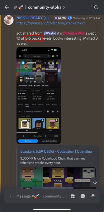 A Discord message in the #community-alpha channel from NICKY FREAKY (Su...) shares an OpenSea link to the "Stackers" collection, noting "got shared from @Walid it's @Degen Play swept 10 at 5-6 bucks evels. Looks interesting. Minter 3 as well" — illustrating the early 5-6 USD entry point that preceded the collection's later surge toward 6.59 USDG (~$400 / 0.21 ETH).