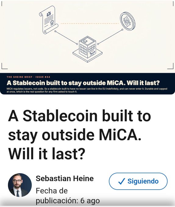 An article header titled 'A Stablecoin built to stay outside MiCA. Will it last?' from 'THE SHEINE BRIEF - ISSUE #44' by Sebastian Heine, with a 'Siguiendo' follow button.
