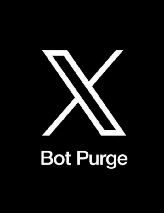 The image features a black background displaying a stylized white "X" logo above the bold text "Bot Purge." This visually reinforces the post's announcement that X has eliminated another significant wave of bots from the platform.