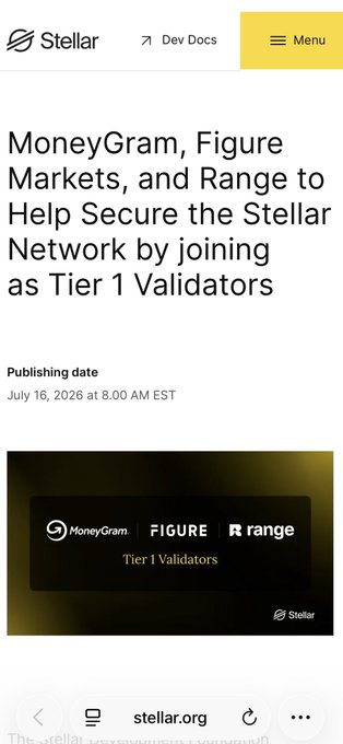 The image is a Stellar.org announcement from July 16, 2026, titled "MoneyGram, Figure Markets, and Range to Help Secure the Stellar Network by joining as Tier 1 Validators," featuring a graphic displaying the MoneyGram, Figure, and Range logos as Tier 1 Validators. This visually supports the post's announcement of MoneyGram's commitment to becoming a Tier 1 validator on the Stellar network.