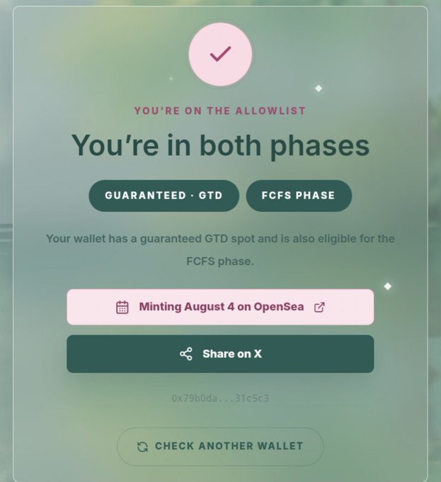 An allowlist confirmation screen displaying 'YOU'RE ON THE ALLOWLIST' and 'You're in both phases' with Guaranteed GTD and FCFS Phase badges, noting minting on August 4 on OpenSea.