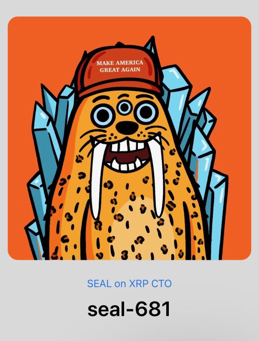 An NFT illustration labeled 'seal-681' depicting a cartoon walrus wearing a red 'MAKE AMERICA GREAT AGAIN' hat, surrounded by blue ice crystals, with text 'SEAL on XRP CTO'.