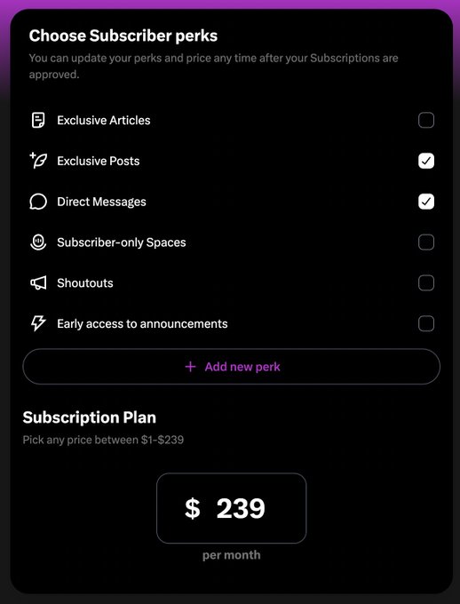 A dark-themed interface screen titled 'Choose Subscriber perks' with options including Exclusive Posts and Direct Messages checked, and a subscription price of '$239 per month' displayed below.