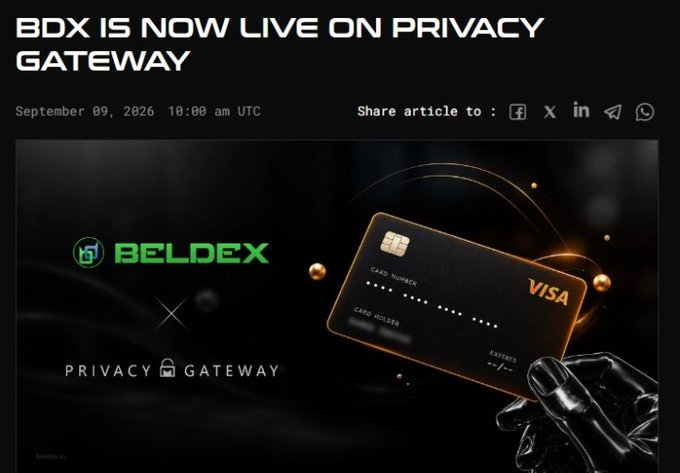 A promotional graphic titled "BDX IS NOW LIVE ON PRIVACY GATEWAY" dated September 09, 2026, showing a partnership between BELDEX and PRIVACY GATEWAY alongside an image of a gold Visa card held by a robotic hand.