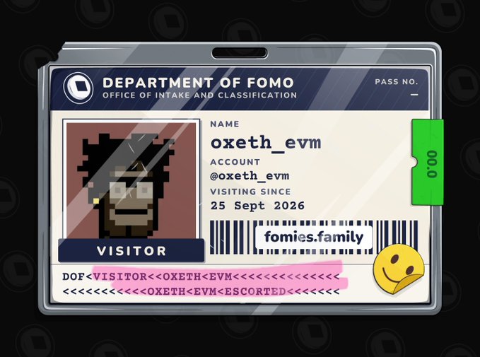 A digital illustration of an ID badge for the 'DEPARTMENT OF FOMO / OFFICE OF INTAKE AND CLASSIFICATION' for a visitor named 'oxeth_evm' with a pixel art portrait and visit date '25 Sept 2026'.