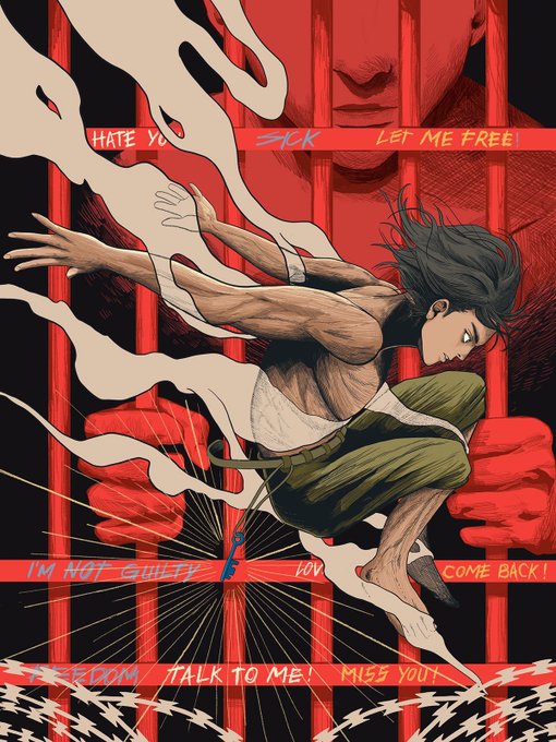 An anime-style illustration depicts a muscular figure leaping dynamically through red prison bars, with text overlays reading 'HATE YOU', 'SICK', 'LET ME FREE!', 'I'M NOT GUILTY', 'NOW', 'COME BACK!', 'FREEDOM', 'TALK TO ME!', and 'MISS YOU'.