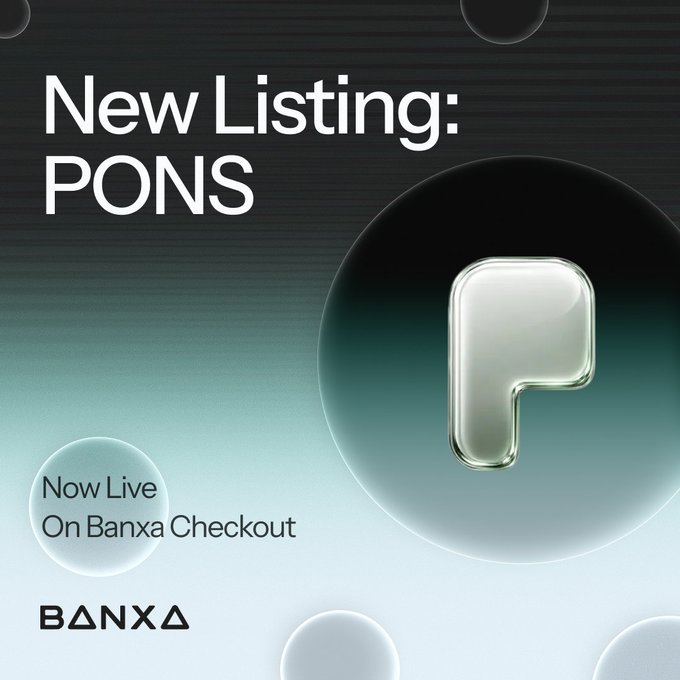 A sleek promotional graphic announcing "$PONS" as a "New Listing" that is "Now Live On Banxa Checkout," featuring a glossy 3D "P" logo within a dark sphere against a gradient teal and black background, with the Banxa logo displayed in the bottom left corner.