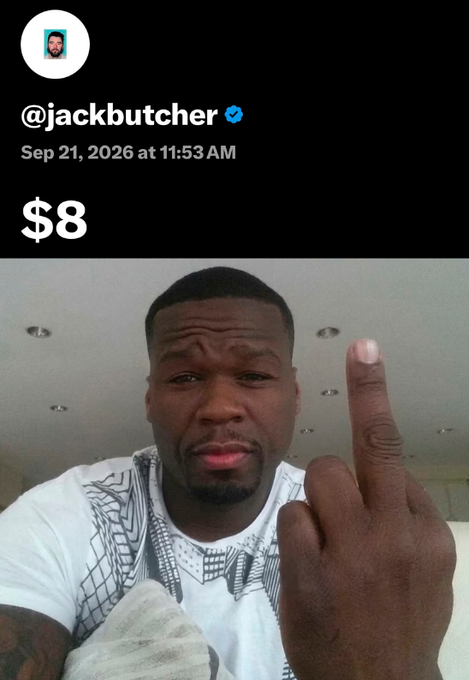 The image is a social media post by @jackbutcher dated Sep 21, 2026, featuring the text "$8" above a photo of 50 Cent raising his middle finger, humorously referencing his famous "go to sleep" gesture as a dismissive reaction to the small amount.