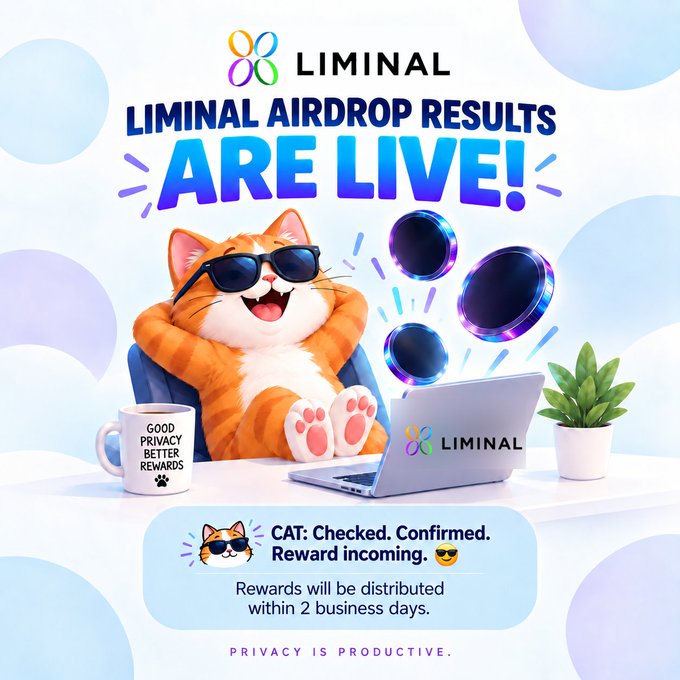 A promotional graphic for LIMINAL announcing that airdrop results are live, featuring a cartoon cat in sunglasses at a laptop with the text 'CAT: Checked. Confirmed. Reward incoming' and noting rewards will be distributed within 2 business days.