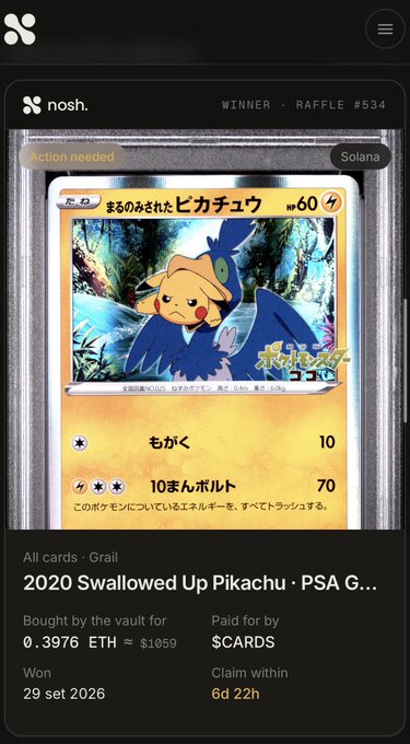 A 'nosh.' app screenshot for 'WINNER · RAFFLE #534' showing a won '2020 Swallowed Up Pikachu - PSA G' Pokémon card bought by the vault for 0.3976 ETH (~$1059) and paid for by $CARDS, with 6d 22h left to claim.