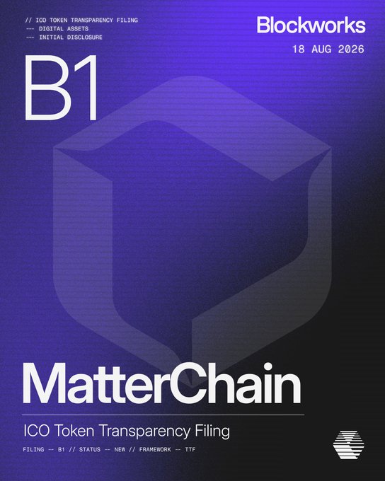 The image is a Blockworks "ICO Token Transparency Filing" cover sheet for MatterChain, dated 18 AUG 2026, displaying its ticker (MTR) and frameworks code (B1, TTF). It visually supports the announcement of MatterChain's ICO launch on July 1, 2026, by highlighting that the project's B-1 Token Transparency disclosure was submitted without any gaps.