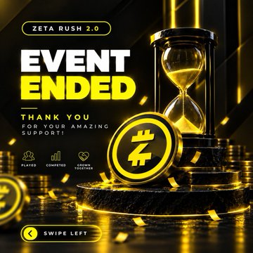 A promotional graphic for 'ZETA RUSH 2.0' showing an hourglass and gold coins, with text reading 'EVENT ENDED' and 'THANK YOU FOR YOUR AMAZING SUPPORT!' along with stats for players, competitors, and coins.