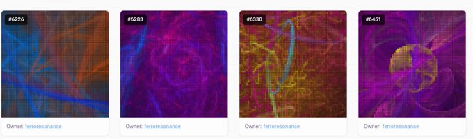 A row of four NFT-style digital artworks numbered #6226, #6285, #6330, and #6451, each labeled 'Owner: ferroresonance' beneath them, displaying vibrant abstract patterns in blue, purple, red, and gold.