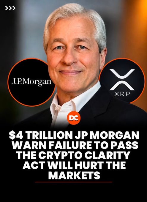 A news graphic featuring J.P. Morgan CEO Jamie Dimon with the headline '$4 TRILLION JP MORGAN WARN FAILURE TO PASS THE CRYPTO CLARITY ACT WILL HURT THE MARKETS', alongside J.P. Morgan and XRP logos.