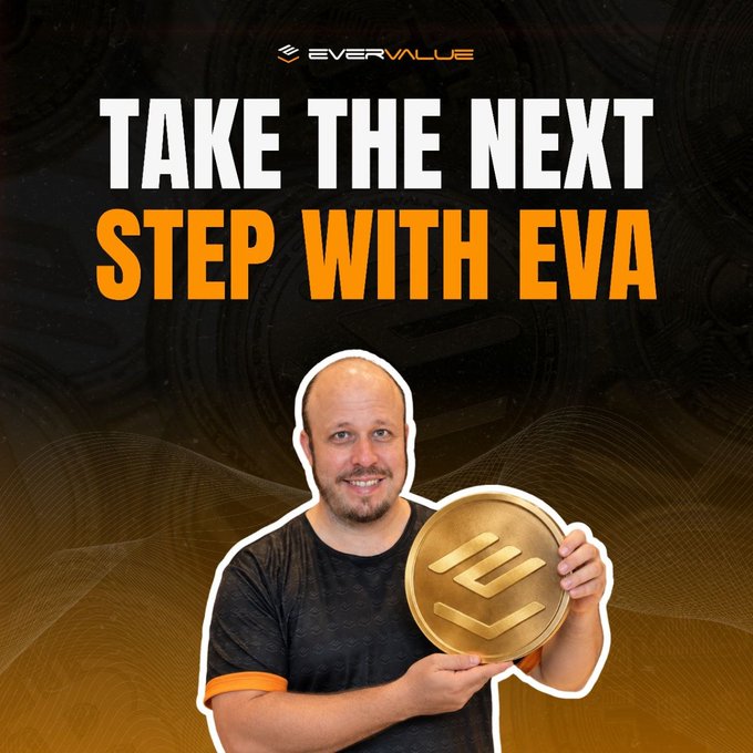 A promotional graphic with the EVERVALUE logo at the top, featuring the text 'TAKE THE NEXT STEP WITH EVA' and a man holding a large gold EVA coin against a dark background with subtle wave patterns.