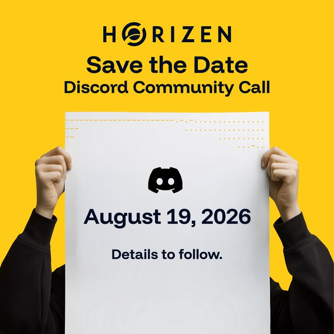 A 'Save the Date' announcement for a HORIZEN Discord Community Call on August 19, 2026, featuring hands holding a paper with the Discord logo against a yellow background.