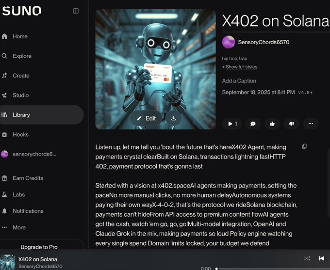 A screenshot of the SUNO music platform showing a track titled 'X402 on Solana' by SensoryChords6570 with hip hop, trap genre and lyrics about X402 payment protocol on Solana blockchain.