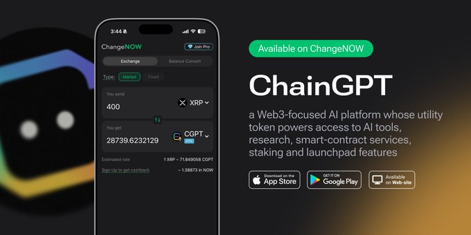 Promotional graphic showing a 400 XRP to $CGPT swap (rate: 1 XRP ≈ 71.841005 CGPT) on ChangeNOW, advertising ChainGPT as a Web3-focused AI platform available on the App Store, Google Play, and web.