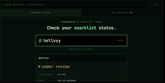 The image shows a terminal-style "Check My Status" page on a registry site with the command "./snarkklist --status," where user "hollyyy" appears with their application on file and a status marked "under review" (pass: not yet assigned). This directly supports the post's message about having submitted their application to @snarklist and now waiting for @zksnarks_ to assign their pass.