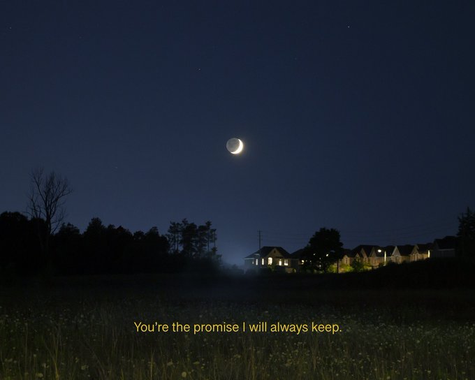 A crescent moon glows over a dark landscape with illuminated houses in the distance, overlaid with the yellow text "You're the promise I will always keep." The serene night sky scene complements the romantic, vow-like quality of the accompanying inscription, evoking themes of timeless devotion and quiet promise.