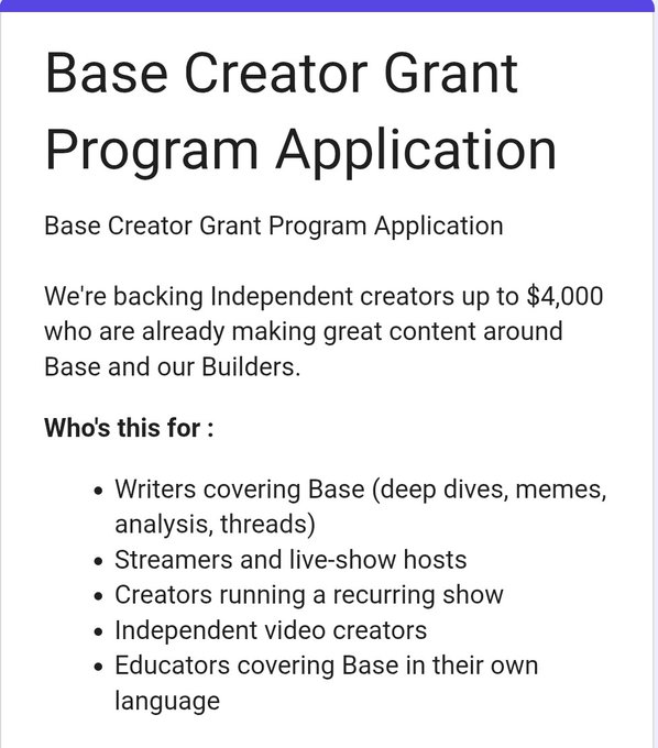 A screenshot of the Base Creator Grant Program Application page offering up to $4,000 for independent creators covering Base through writing, streaming, video, or education.