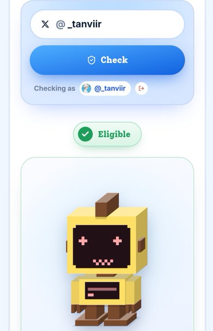 A mobile app interface checking the X (Twitter) account "@_tanviir", showing an "Eligible" status with a yellow pixel-art character NFT below.