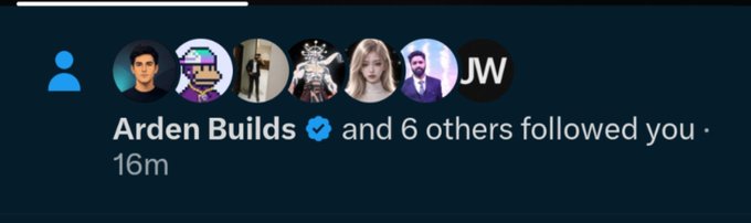 A social media notification from Twitter/X showing that 'Arden Builds ✓ and 6 others followed you' 16 minutes ago, displaying profile pictures of the followers.