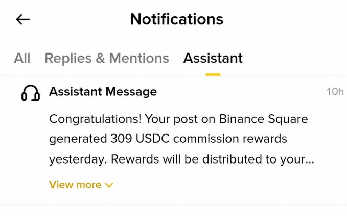 A Binance app notifications screen showing an "Assistant Message" from 10h ago that reads "Congratulations! Your post on Binance Square generated 309 USDC commission rewards yesterday. Rewards will be distributed to your..."—relevant to the $200 USDC giveaway post, as it demonstrates the kind of USDC commission earnings users receive through Binance Square content and engagement activities.