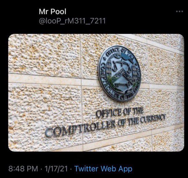 A Twitter post by Mr Pool (@looP_rM311_7211) dated 8:48 PM, 1/17/21, showing the Office of the Comptroller of the Currency seal and signage on a stone building