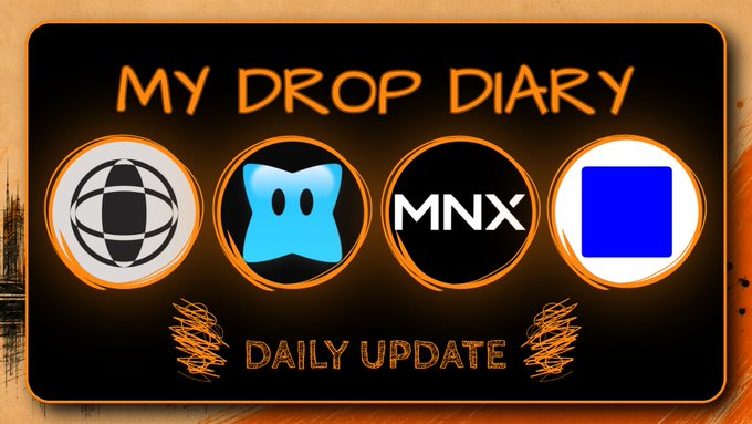 A graphic titled "MY DROP DIARY" features four circular icons (including one labeled "MNX") and the text "DAILY UPDATE" against a black and orange background.