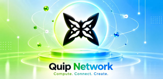 A promotional graphic for 'Quip Network' featuring a butterfly logo on a glowing platform with the tagline 'Compute. Connect. Create.' against a green and blue background.
