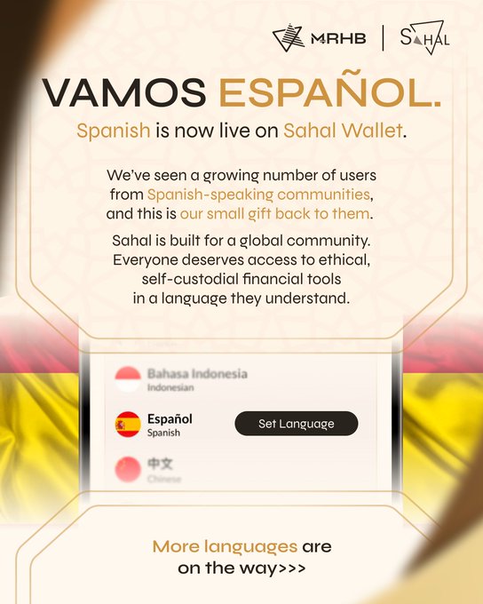 A promotional graphic announces 'VAMOS ESPAÑOL' with MRHB and SAHAL logos, stating Spanish is now live on Sahal Wallet, alongside flags for Bahasa Indonesia, Español, and Chinese.