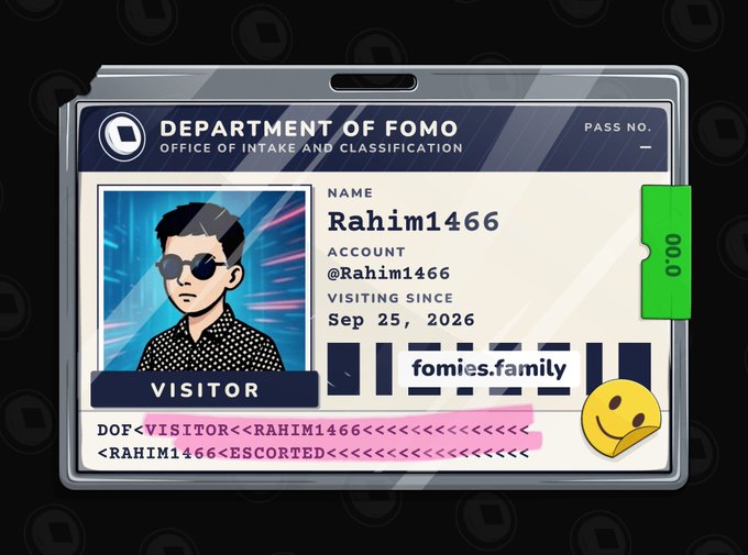 A digital ID card from the 'Department of FOMO, Office of Intake and Classification' showing a cartoon avatar, the name 'Rahim1466', account @Rahim1466, 'Visiting Since Sep 25, 2026', and 'fomies.family' website with a smiley face emoji.