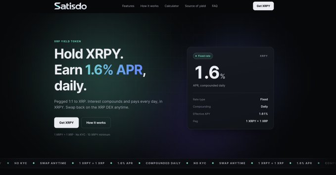The image shows a website for "Satsido" promoting its XRP yield token, XRPY, which offers a 1.6% APR (compounded daily) by holding XRPY tokens that are pegged 1:1 to XRP and interest paid in XRPY. This relates to the post by illustrating the product the user is asking about, though the website provides no information about the team behind Satsido or XRPY, which is likely the source of their hesitation.