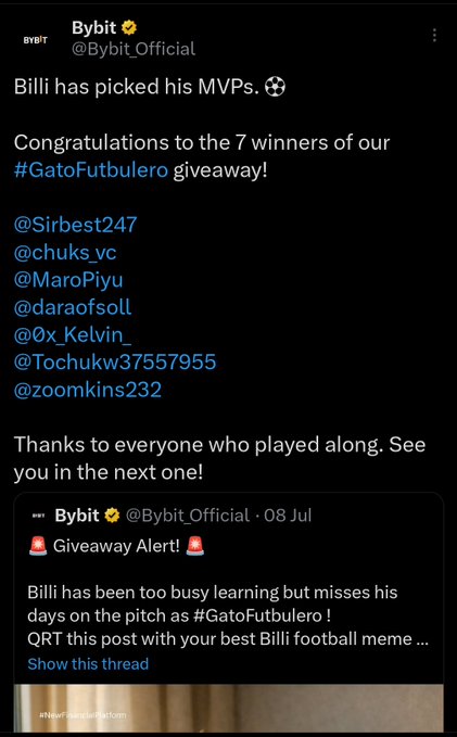 A tweet from @Bybit_Official announces the 7 winners of the #GatoFutbulero giveaway featuring Billi, congratulating users like @Sirbest247, @chuks_vc, @MaroPiyu, and others, with a quoted original post about a meme giveaway tied to Bybit exchange. The image relates to the accompanying post celebrating a win from the Bybit giveaway, highlighting the user-friendly trading experience mentioned in the caption.