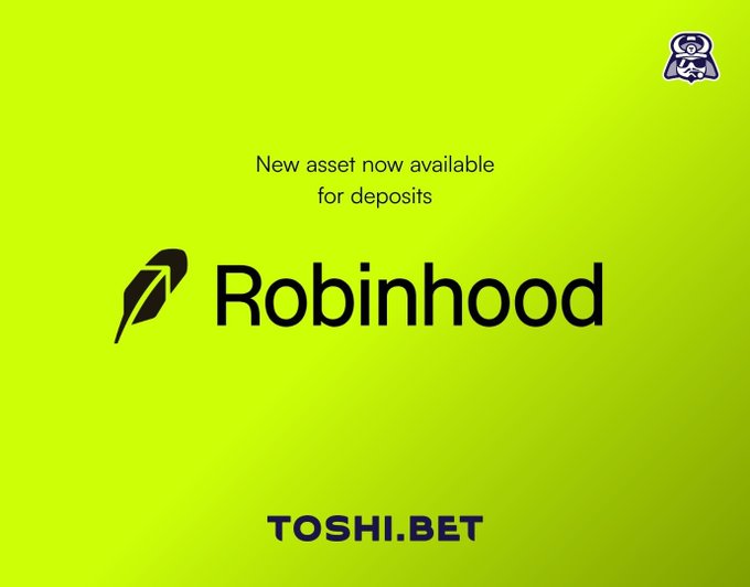 The image features a green promotional graphic announcing "New asset now available for deposits" with the Robinhood logo prominently displayed, along with the "TOSHI.BET" branding at the bottom and a small monkey mascot in the corner. This aligns with the post's announcement of being the first casino to offer Robin Hood deposits, inviting users to deposit their Robinhood (HOOD) assets on the platform.