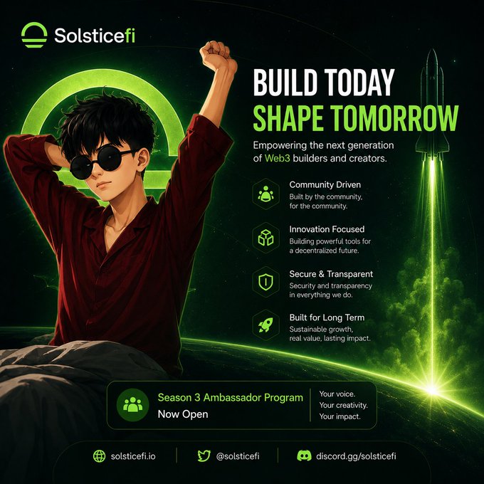 A Solsticefi promotional banner reads 'BUILD TODAY SHAPE TOMORROW' featuring an anime-style character, highlighting a 'Season 3 Ambassador Program' with website solsticefi.io and social handles.