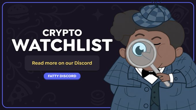 The image shows a cartoon detective character in a deerstalker hat holding a magnifying glass, with the text "CRYPTO WATCHLIST" alongside a "Read more on our Discord" button and a "FATTY DISCORD" button. The detective illustration visually reinforces the post's theme of investigating market catalysts and staying ahead of crypto developments, tying into the invitation to join the FATTY Discord for watchlist insights.