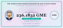 A certificate styled like a stock certificate reading 'THE WORLD WIDE STONK EXCHANGE OF THE PLANET EARTH' featuring '236.1832 GME' and 'GME' in a circle.