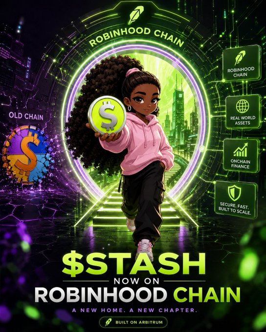 A vibrant green and purple promotional graphic announcing '$STASH NOW ON ROBINHOOD CHAIN' featuring a cartoon girl holding a dollar coin, with icons indicating Real World Assets, Onchain Finance, and 'Built on Arbitrum'.