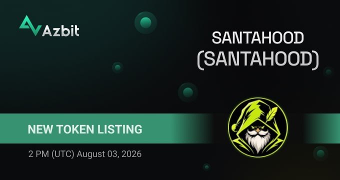 A promotional graphic for Azbit announcing a 'NEW TOKEN LISTING' for 'SANTAHOOD (SANTAHOOD)' on '2 PM (UTC) August 03, 2026,' featuring a Santa Claus logo with a hood.