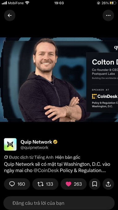 A mobile Twitter/X screenshot in Vietnamese from Quip Network (@quipnetwork) featuring Colton, Co-founder & CEO of Postquant Labs, speaking at CoinDesk Policy & Regulation in Washington, D.C.