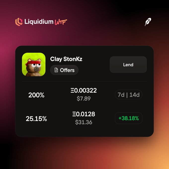 Liquidium WTF interface showing a 'Clay StonKz' collection with Lend offers at 200% (Ξ0.00322) and 25.15% (Ξ0.0128), marked with +38.18%.