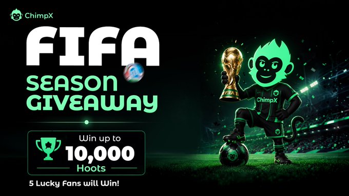 A ChimpX FIFA Season Giveaway promotional banner offering up to 10,000 Hoots to 5 lucky fans, featuring a green monkey mascot holding a World Cup trophy.