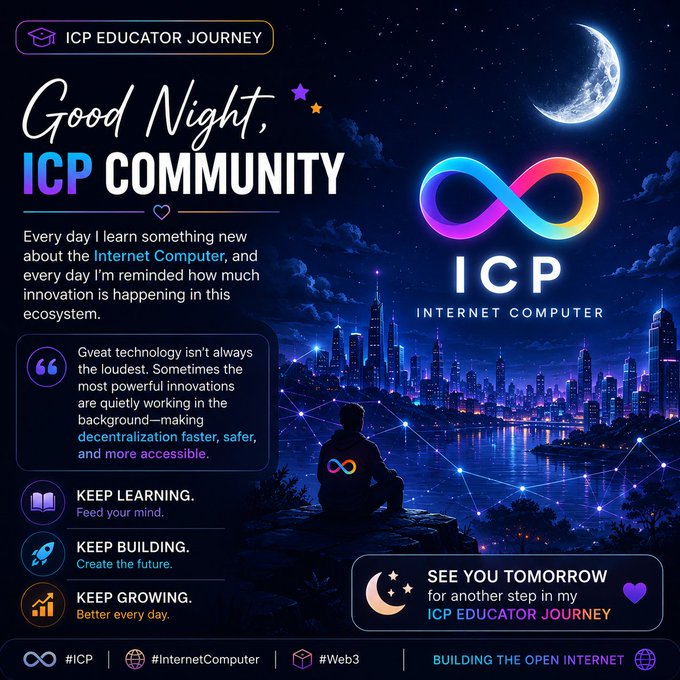 A digital graphic titled "ICP Educator Journey" saying "Good Night, ICP Community" with the ICP Internet Computer infinity logo and text about Web3 and decentralization.