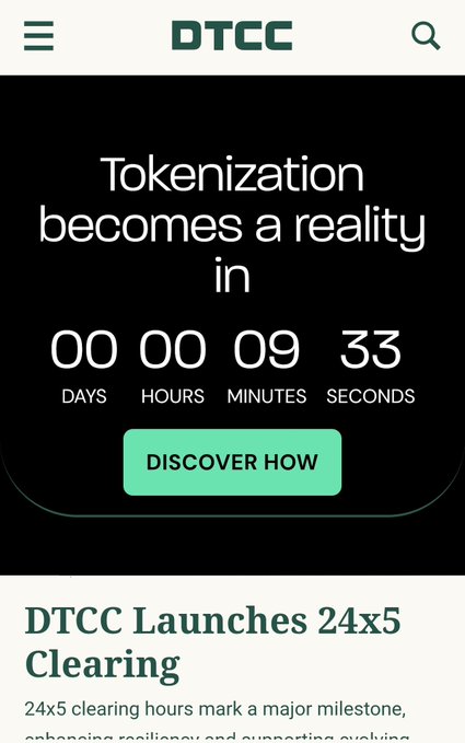 A mobile screenshot from the DTCC (Depository Trust & Clearing Corporation) website features a countdown timer showing "Tokenization becomes a reality in 00 days, 00 hours, 09 minutes, 33 seconds," with a "DISCOVER HOW" button and a headline for a "DTCC Launches 24x5 Clearing" article. The image relates to the post about a "$TX squeeze aligning with DTCC launch timing," as the countdown emphasizes the imminent launch of tokenization and expanded clearing services, suggesting a potential market catalyst tied to the company's transition.
